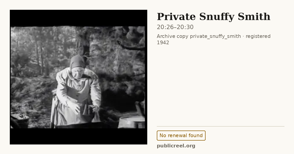 Frame from PRIVATE SNUFFY SMITH (1942) at 20:26; US record: No renewal found