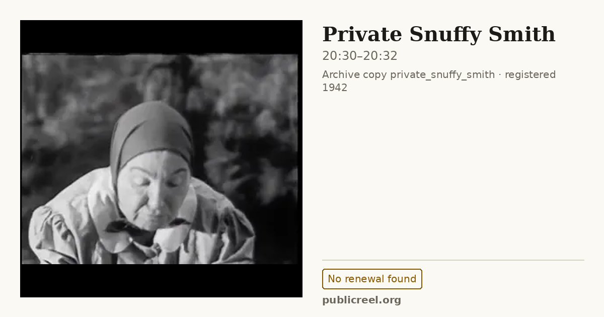 Frame from PRIVATE SNUFFY SMITH (1942) at 20:30; US record: No renewal found