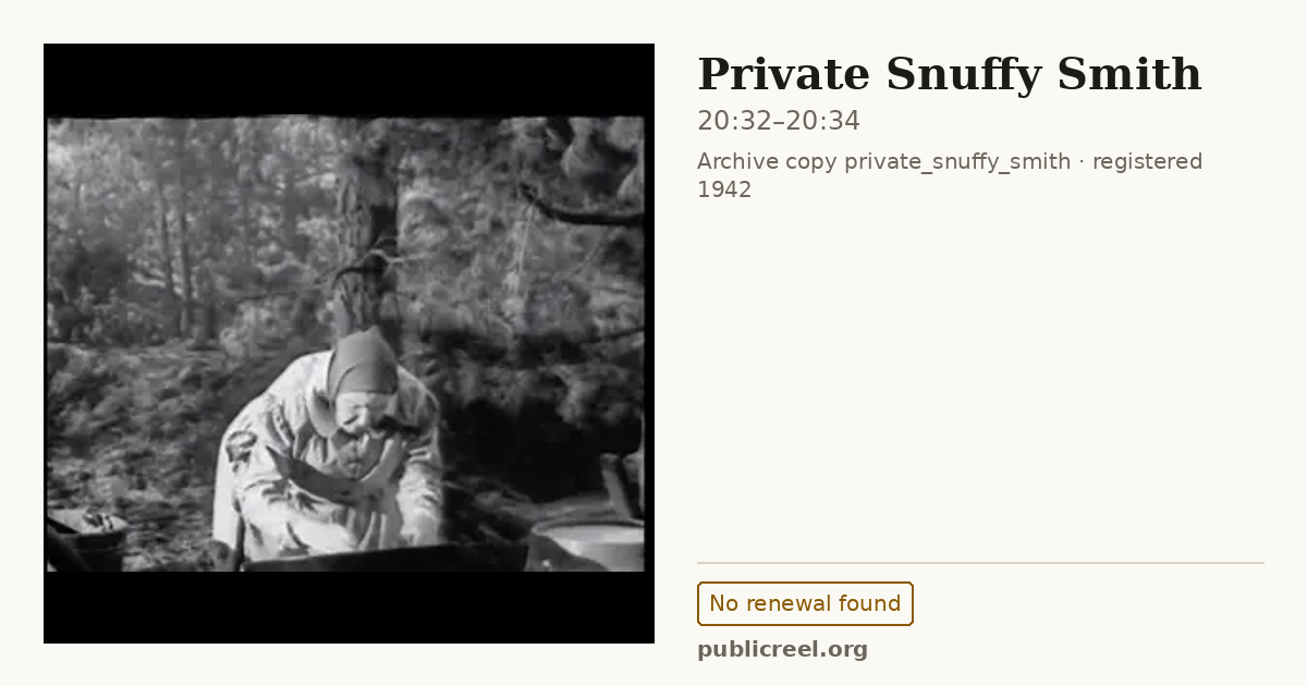 Frame from PRIVATE SNUFFY SMITH (1942) at 20:32; US record: No renewal found