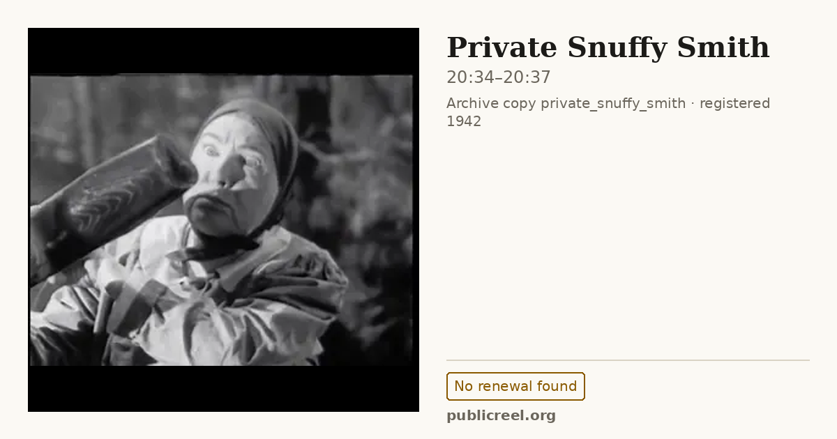 Frame from PRIVATE SNUFFY SMITH (1942) at 20:34; US record: No renewal found