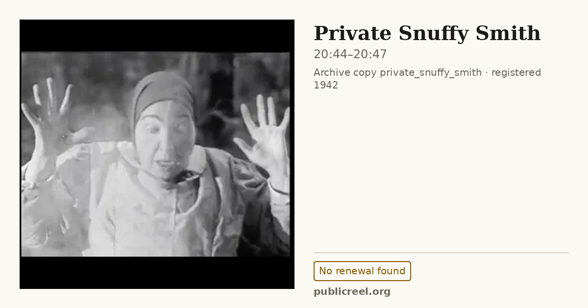 Frame from PRIVATE SNUFFY SMITH (1942) at 20:44; US record: No renewal found