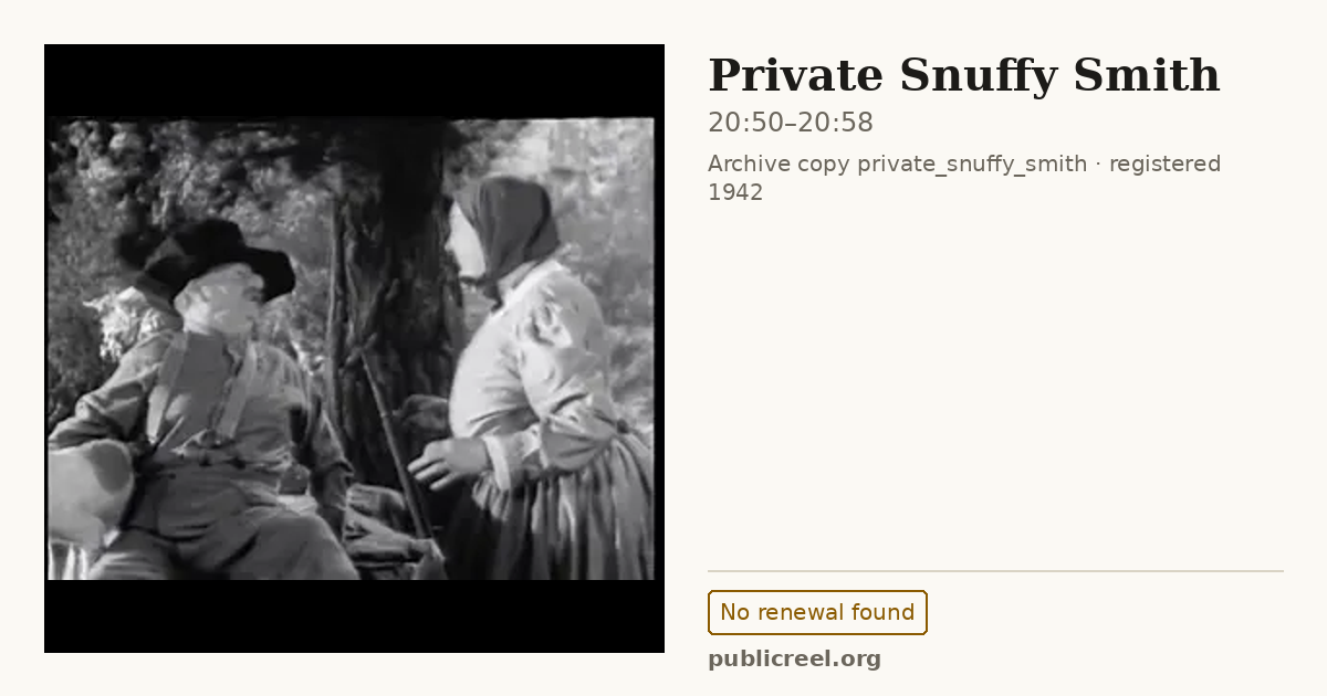 Frame from PRIVATE SNUFFY SMITH (1942) at 20:50; US record: No renewal found