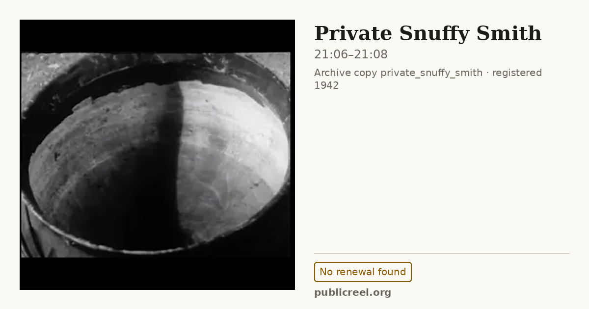 Frame from PRIVATE SNUFFY SMITH (1942) at 21:06; US record: No renewal found