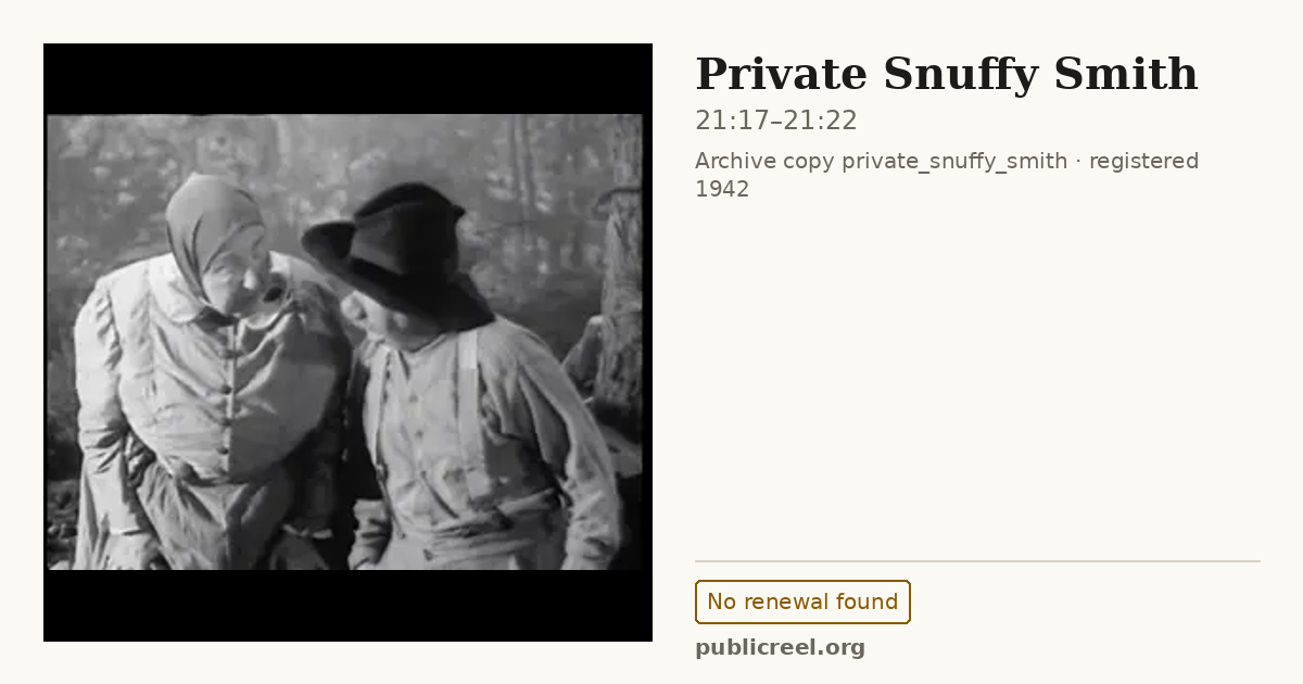 Frame from PRIVATE SNUFFY SMITH (1942) at 21:17; US record: No renewal found