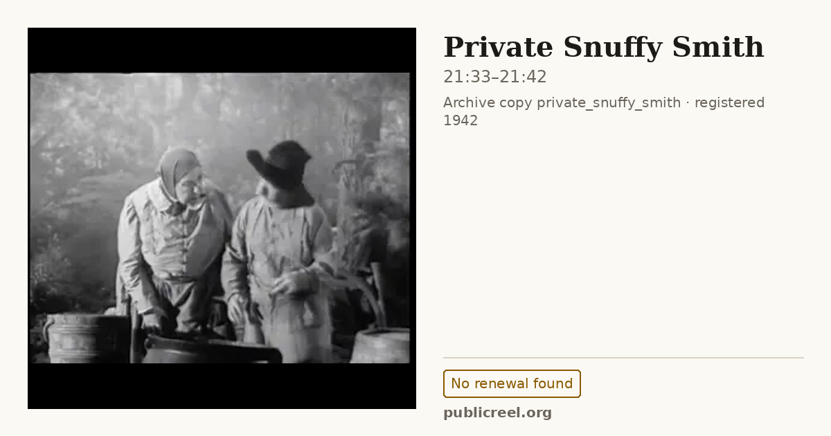 Frame from PRIVATE SNUFFY SMITH (1942) at 21:33; US record: No renewal found