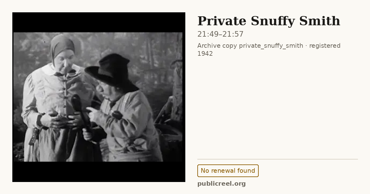 Frame from PRIVATE SNUFFY SMITH (1942) at 21:49; US record: No renewal found