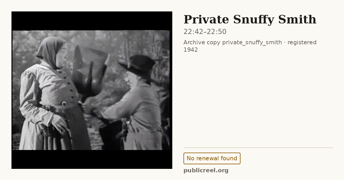 Frame from PRIVATE SNUFFY SMITH (1942) at 22:42; US record: No renewal found
