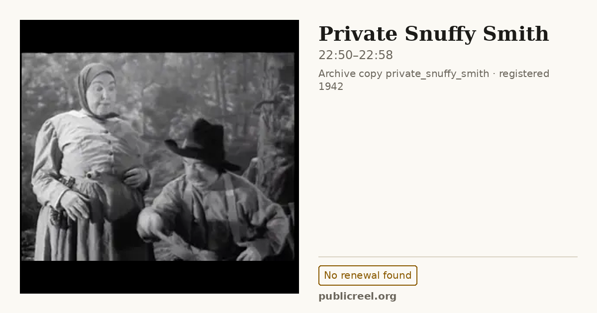 Frame from PRIVATE SNUFFY SMITH (1942) at 22:50; US record: No renewal found