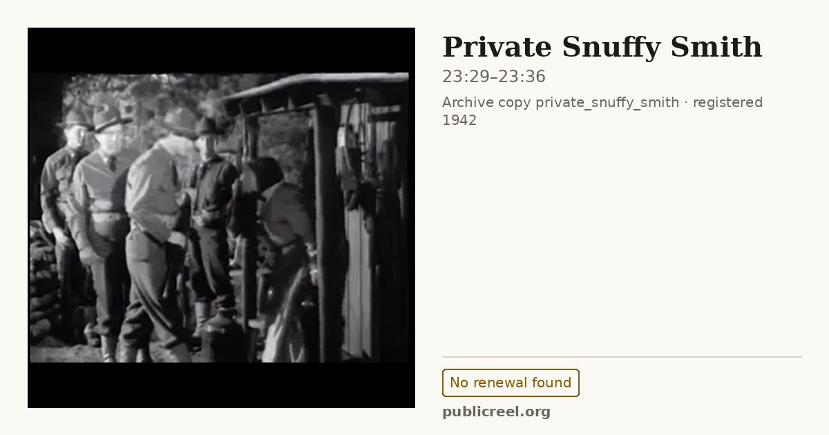 Frame from PRIVATE SNUFFY SMITH (1942) at 23:29; US record: No renewal found