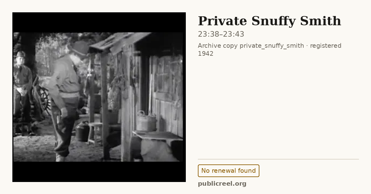 Frame from PRIVATE SNUFFY SMITH (1942) at 23:38; US record: No renewal found
