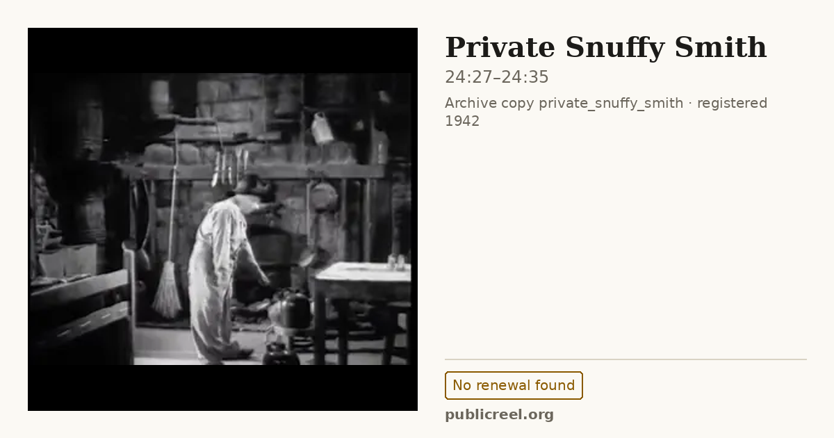 Frame from PRIVATE SNUFFY SMITH (1942) at 24:27; US record: No renewal found