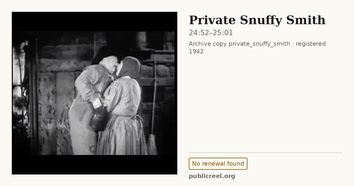 Frame from PRIVATE SNUFFY SMITH (1942) at 24:52; US record: No renewal found