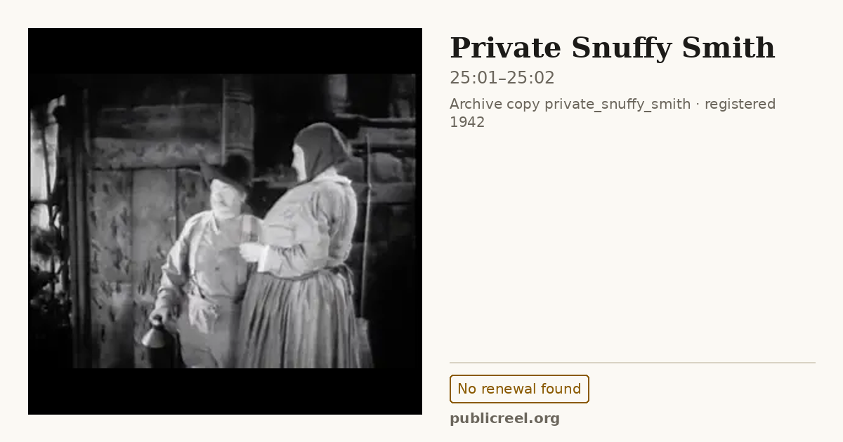 Frame from PRIVATE SNUFFY SMITH (1942) at 25:01; US record: No renewal found