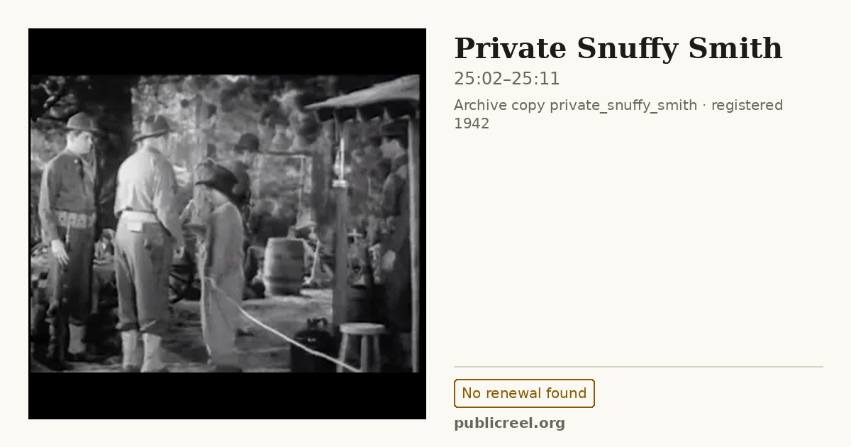 Frame from PRIVATE SNUFFY SMITH (1942) at 25:02; US record: No renewal found