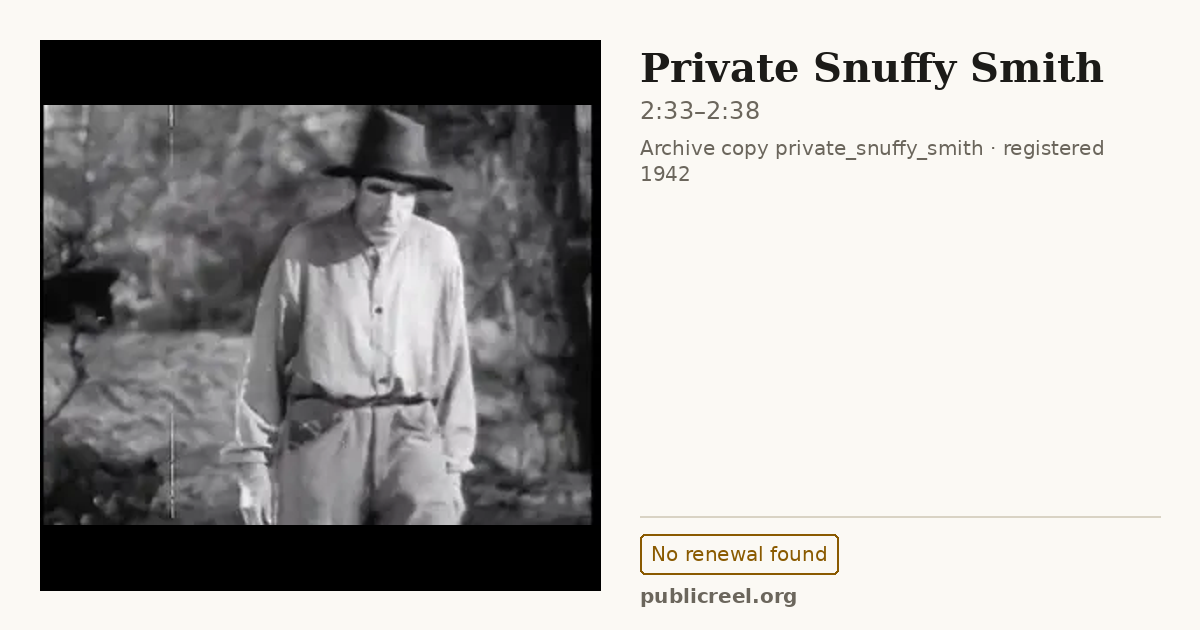 Frame from PRIVATE SNUFFY SMITH (1942) at 2:33; US record: No renewal found