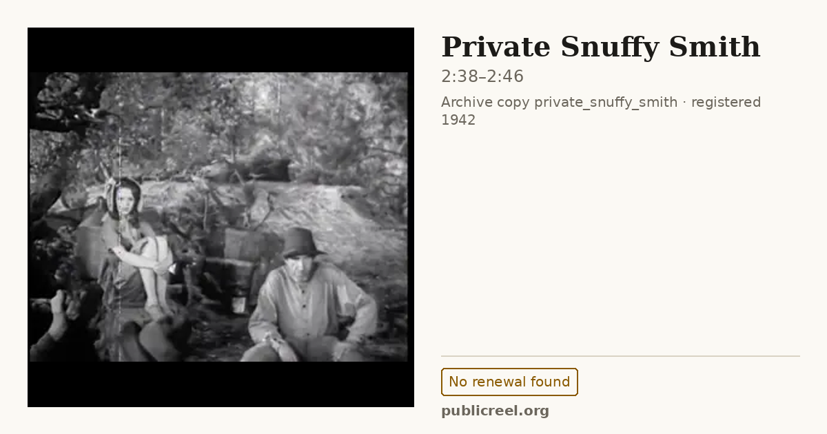 Frame from PRIVATE SNUFFY SMITH (1942) at 2:38; US record: No renewal found