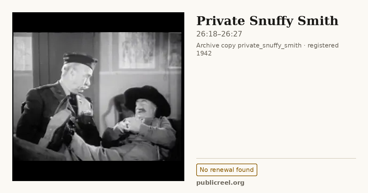 Frame from PRIVATE SNUFFY SMITH (1942) at 26:18; US record: No renewal found