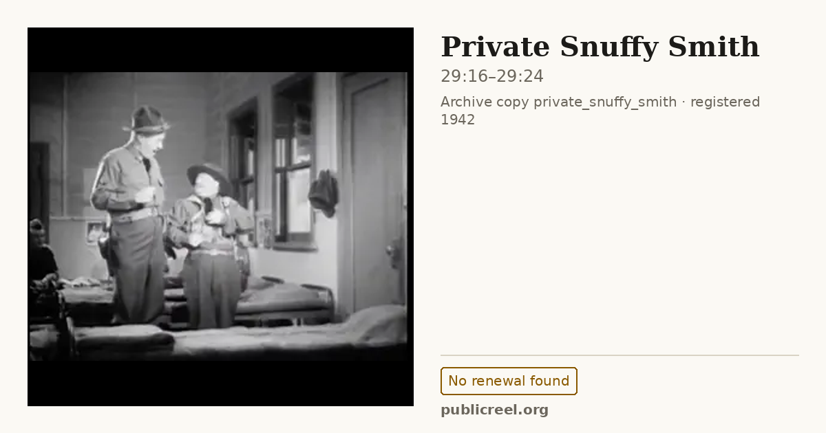 Frame from PRIVATE SNUFFY SMITH (1942) at 29:16; US record: No renewal found