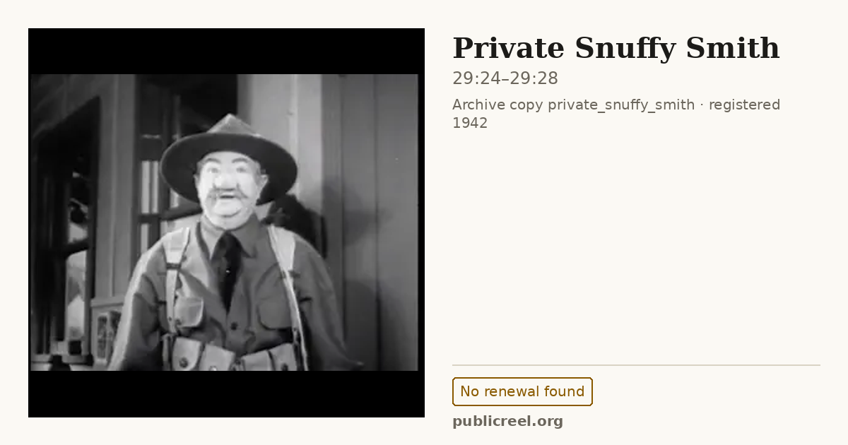 Frame from PRIVATE SNUFFY SMITH (1942) at 29:24; US record: No renewal found