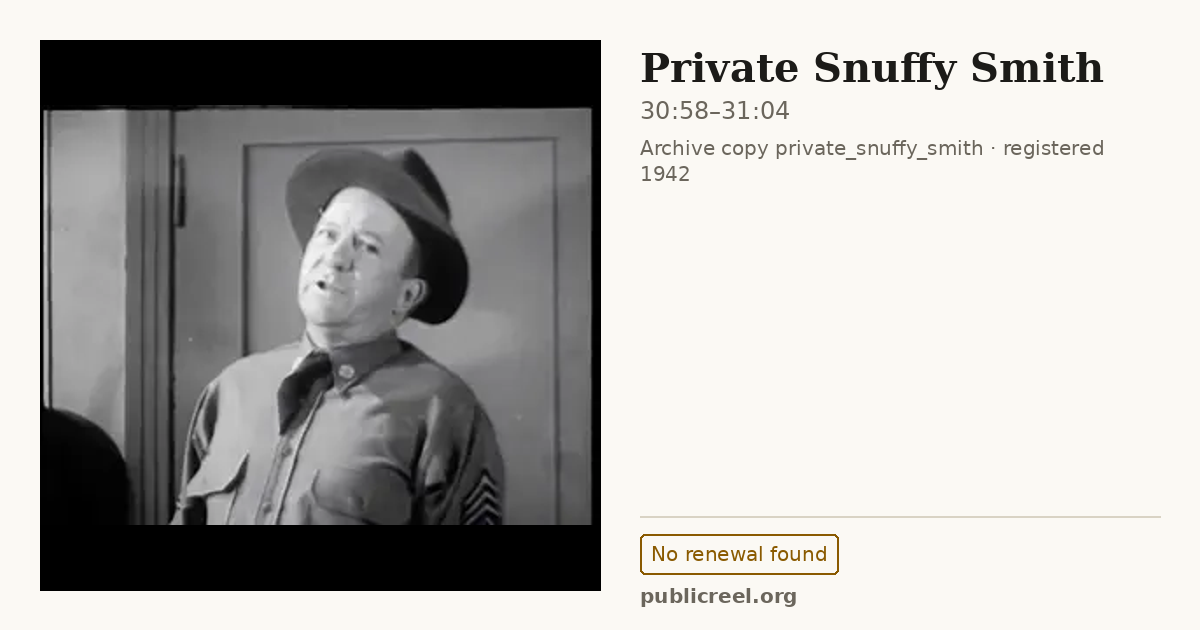 Frame from PRIVATE SNUFFY SMITH (1942) at 30:58; US record: No renewal found