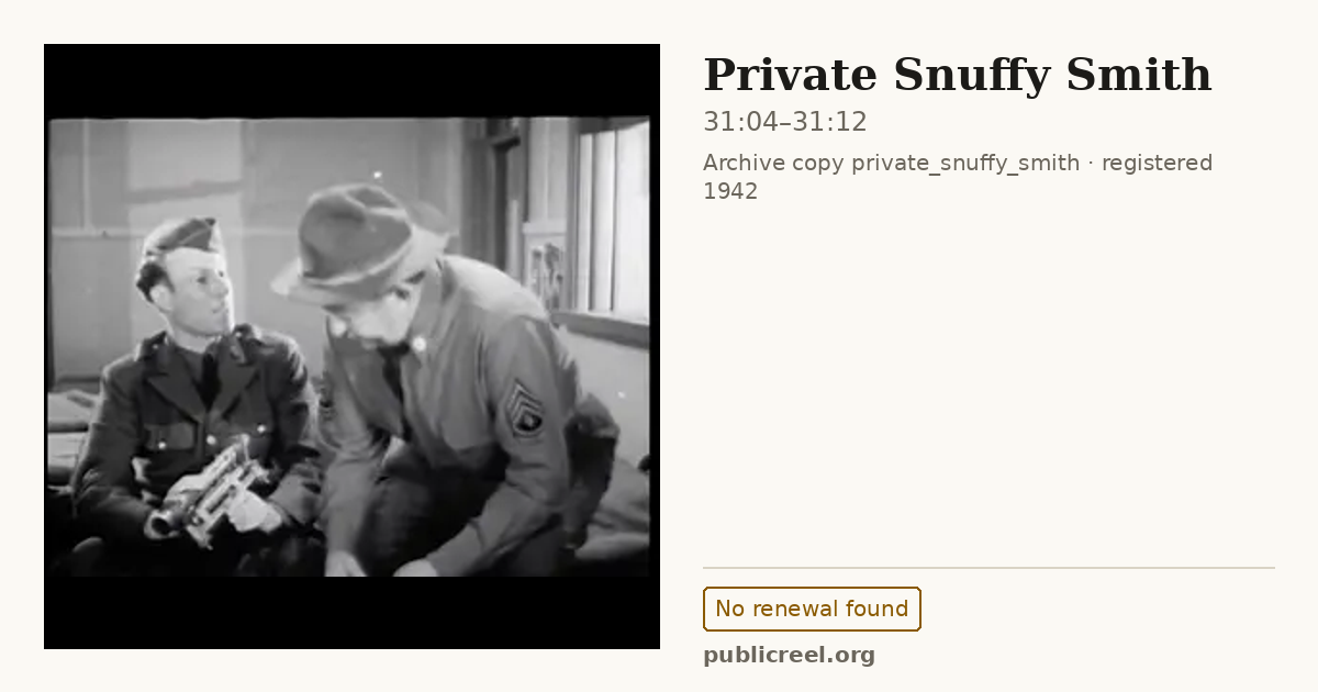 Frame from PRIVATE SNUFFY SMITH (1942) at 31:04; US record: No renewal found