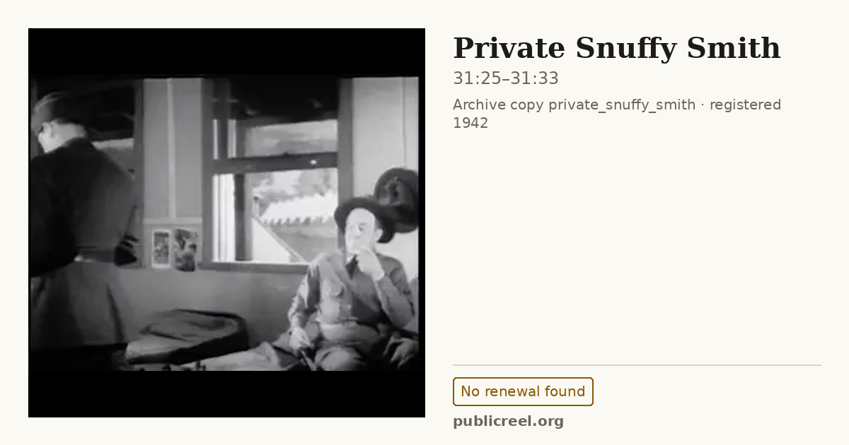 Frame from PRIVATE SNUFFY SMITH (1942) at 31:25; US record: No renewal found