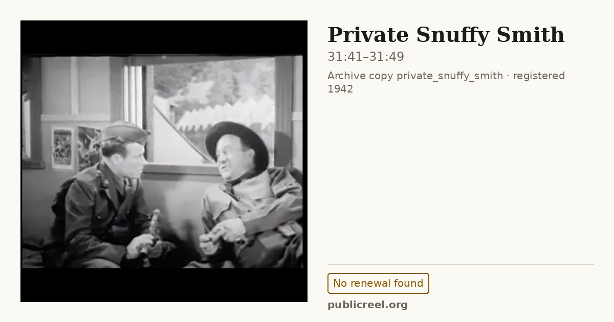 Frame from PRIVATE SNUFFY SMITH (1942) at 31:41; US record: No renewal found