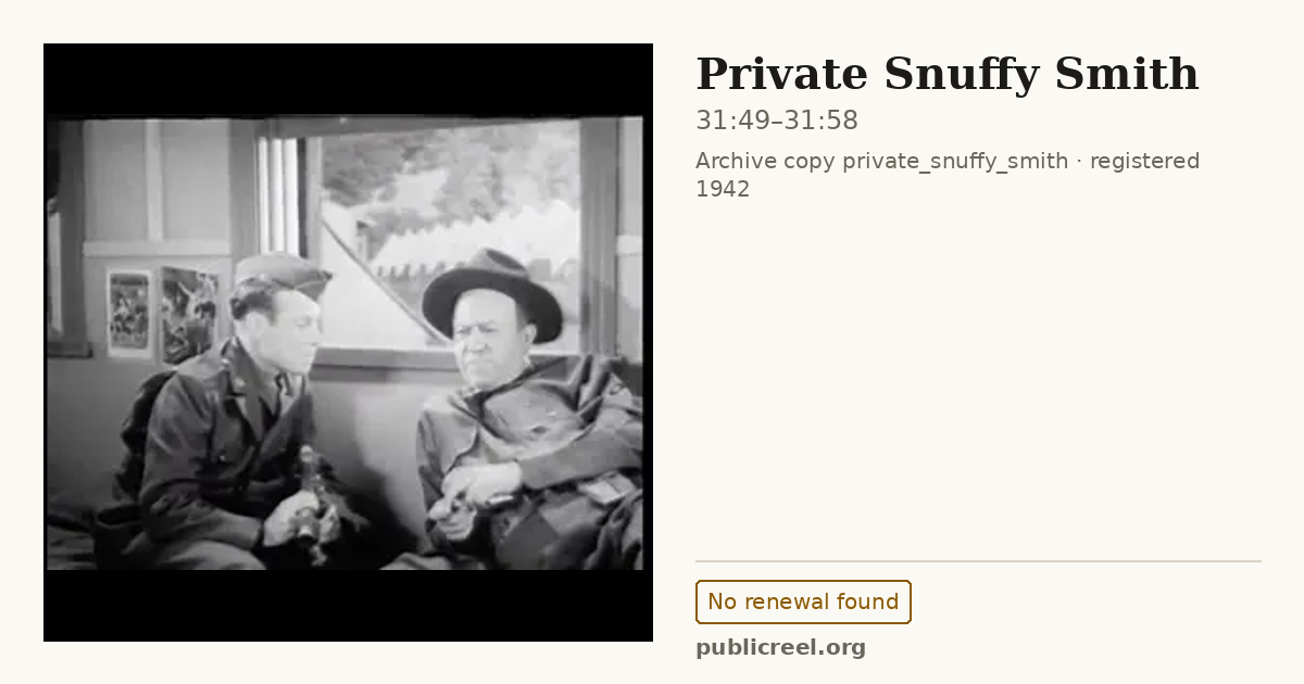 Frame from PRIVATE SNUFFY SMITH (1942) at 31:49; US record: No renewal found