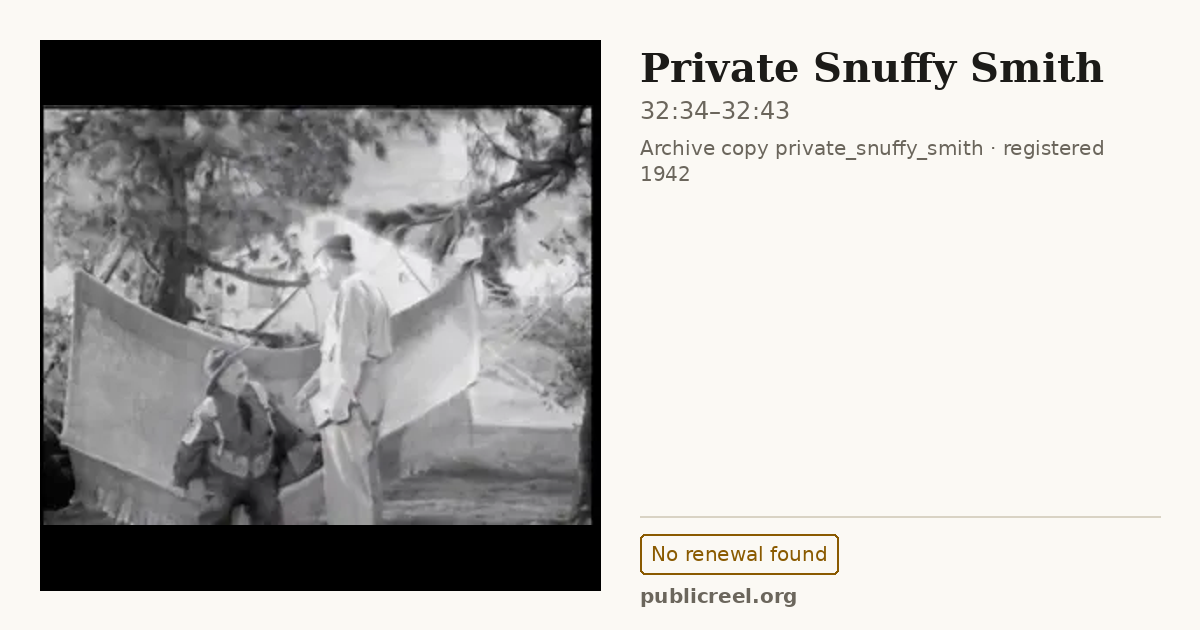 Frame from PRIVATE SNUFFY SMITH (1942) at 32:34; US record: No renewal found