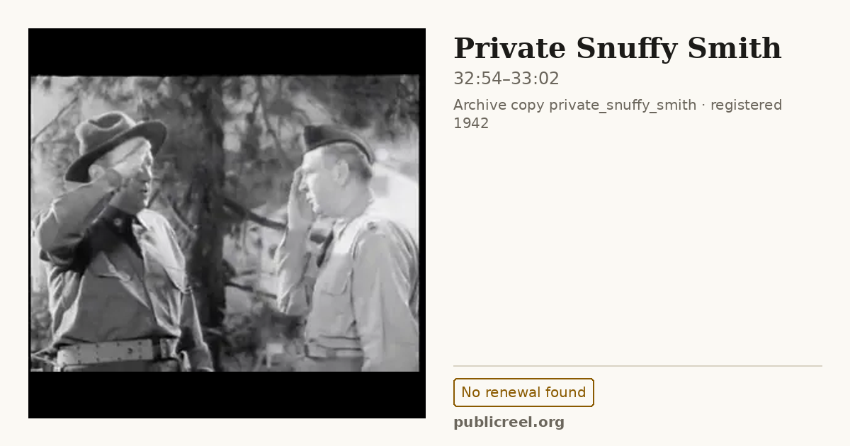 Frame from PRIVATE SNUFFY SMITH (1942) at 32:54; US record: No renewal found