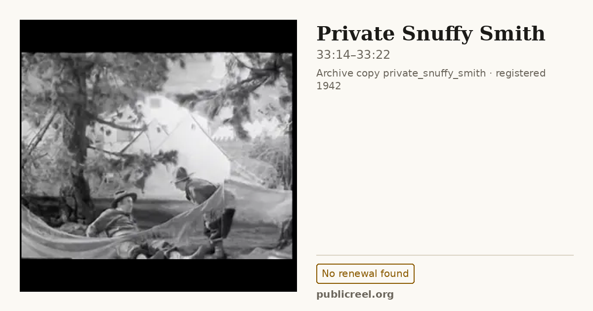 Frame from PRIVATE SNUFFY SMITH (1942) at 33:14; US record: No renewal found