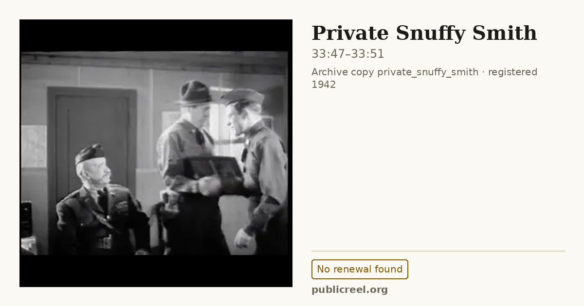 Frame from PRIVATE SNUFFY SMITH (1942) at 33:47; US record: No renewal found