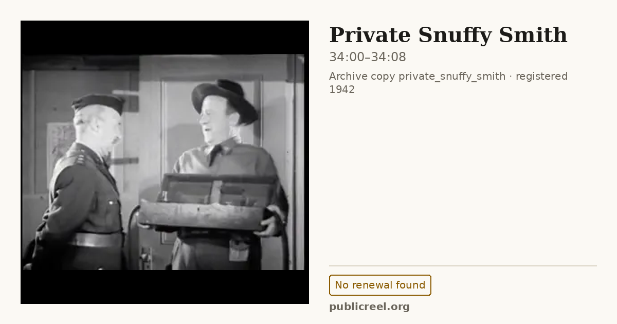 Frame from PRIVATE SNUFFY SMITH (1942) at 34:00; US record: No renewal found
