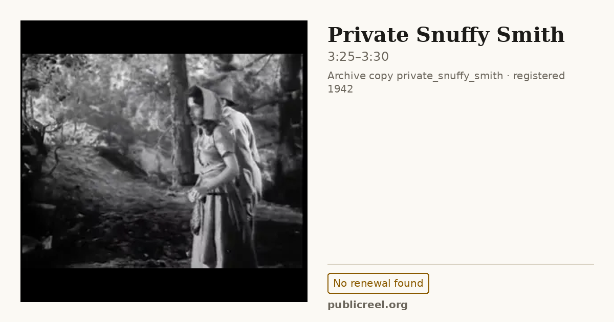 Frame from PRIVATE SNUFFY SMITH (1942) at 3:25; US record: No renewal found