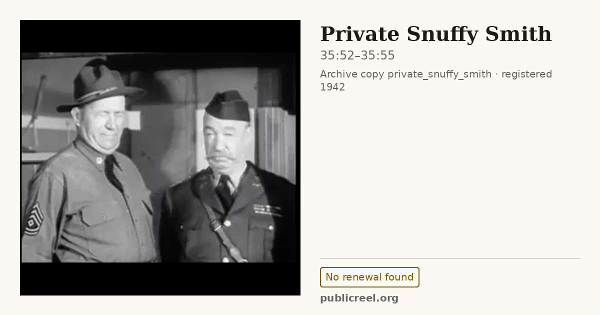 Frame from PRIVATE SNUFFY SMITH (1942) at 35:52; US record: No renewal found