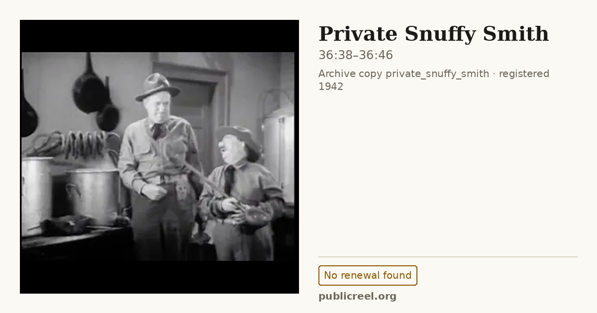 Frame from PRIVATE SNUFFY SMITH (1942) at 36:38; US record: No renewal found