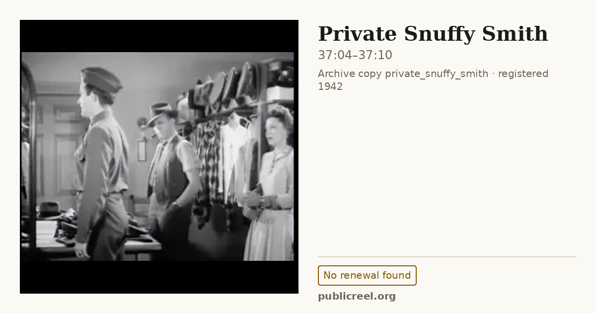 Frame from PRIVATE SNUFFY SMITH (1942) at 37:04; US record: No renewal found