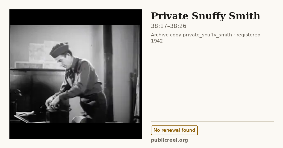 Frame from PRIVATE SNUFFY SMITH (1942) at 38:17; US record: No renewal found