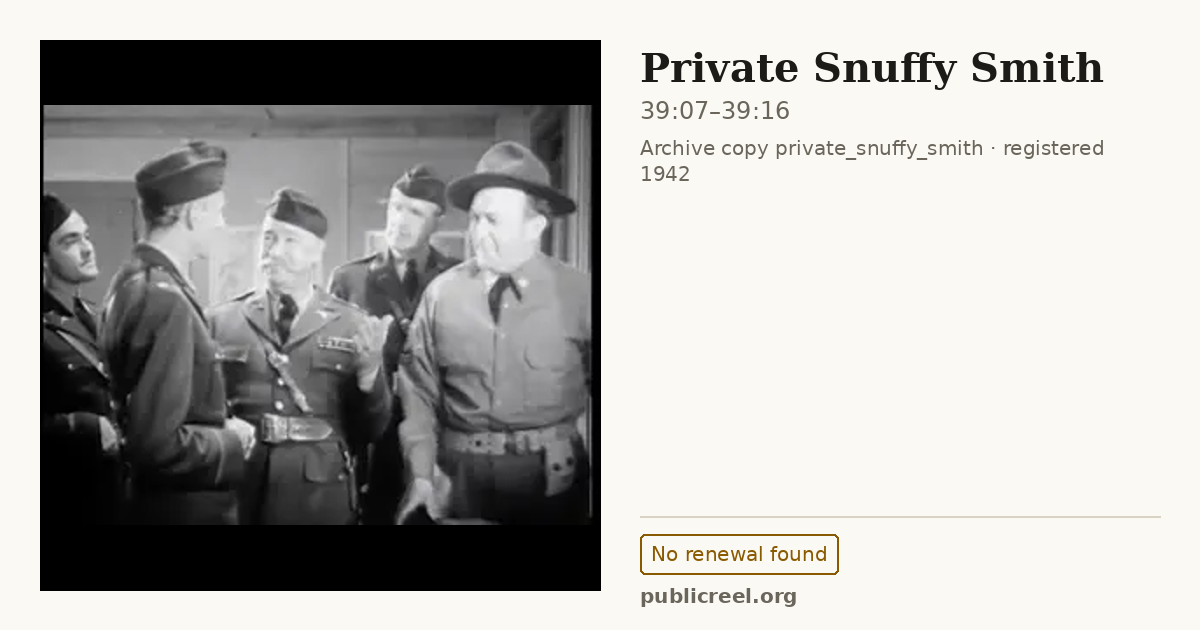 Frame from PRIVATE SNUFFY SMITH (1942) at 39:07; US record: No renewal found
