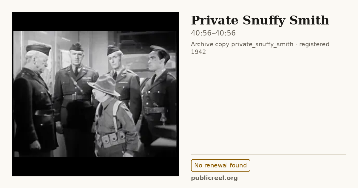 Frame from PRIVATE SNUFFY SMITH (1942) at 40:56; US record: No renewal found