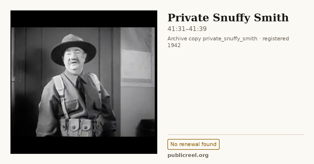 Frame from PRIVATE SNUFFY SMITH (1942) at 41:31; US record: No renewal found