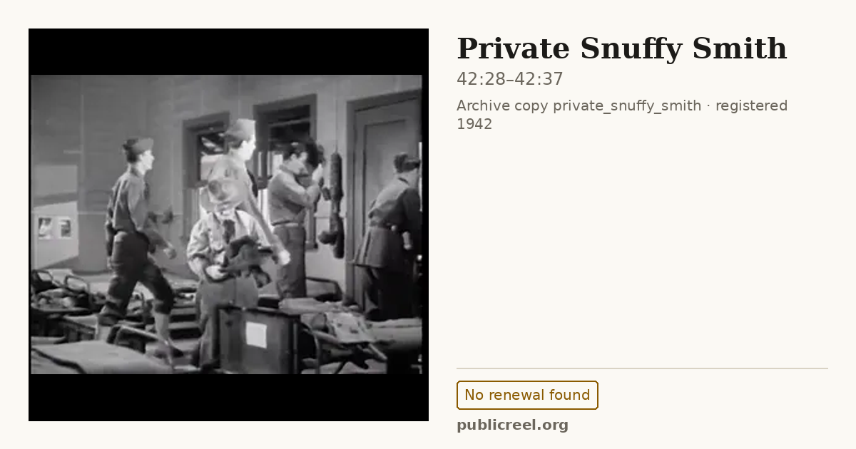Frame from PRIVATE SNUFFY SMITH (1942) at 42:28; US record: No renewal found