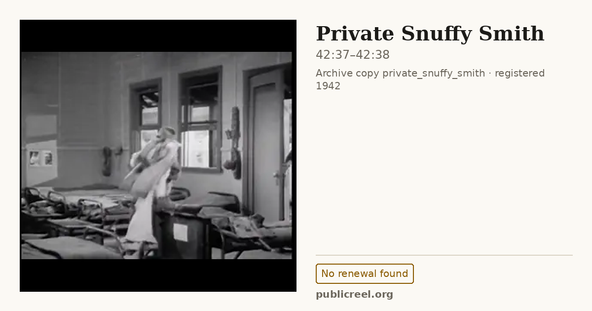 Frame from PRIVATE SNUFFY SMITH (1942) at 42:37; US record: No renewal found