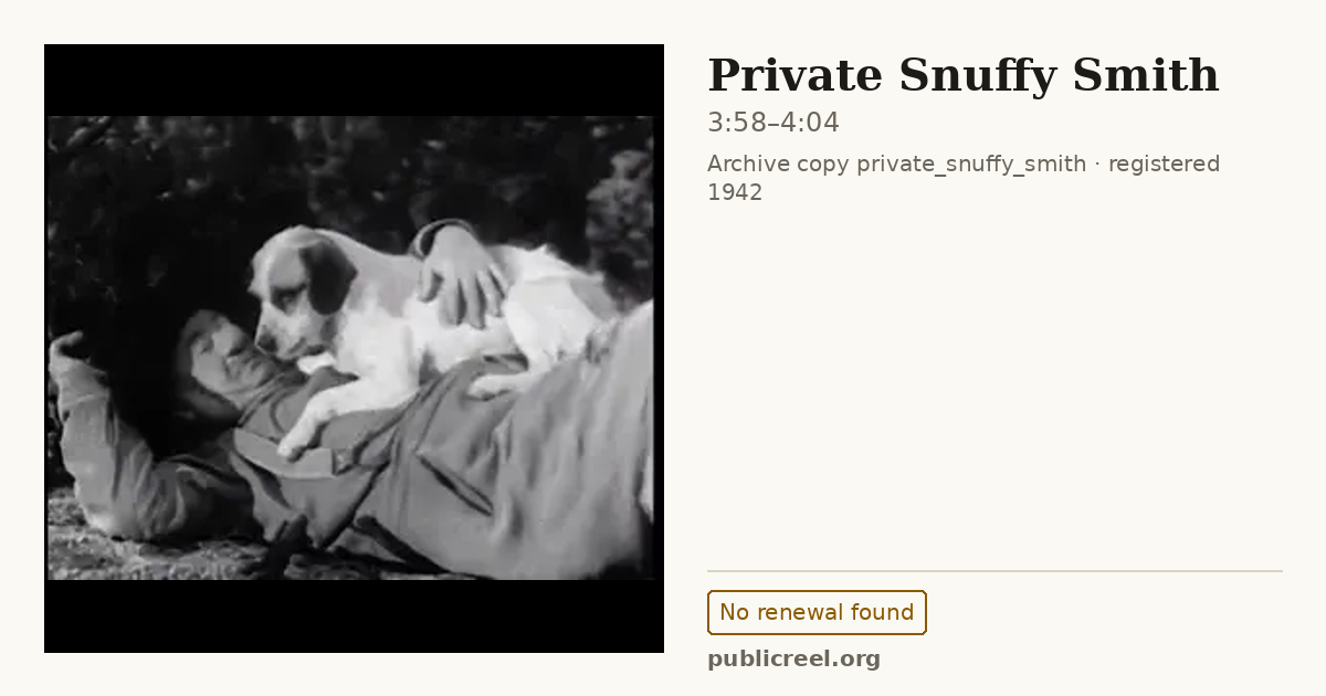 Frame from PRIVATE SNUFFY SMITH (1942) at 3:58; US record: No renewal found