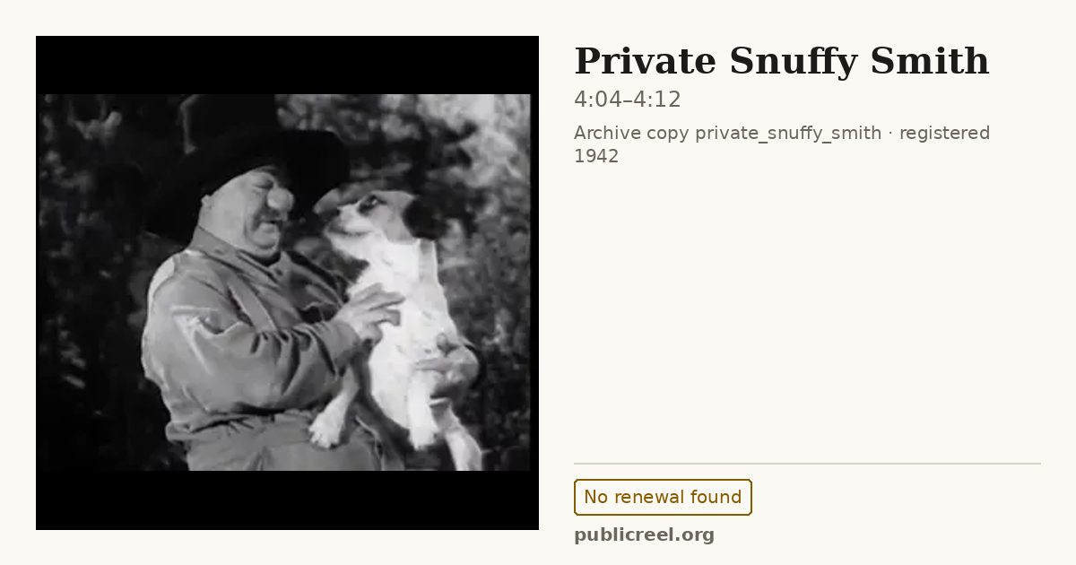 Frame from PRIVATE SNUFFY SMITH (1942) at 4:04; US record: No renewal found