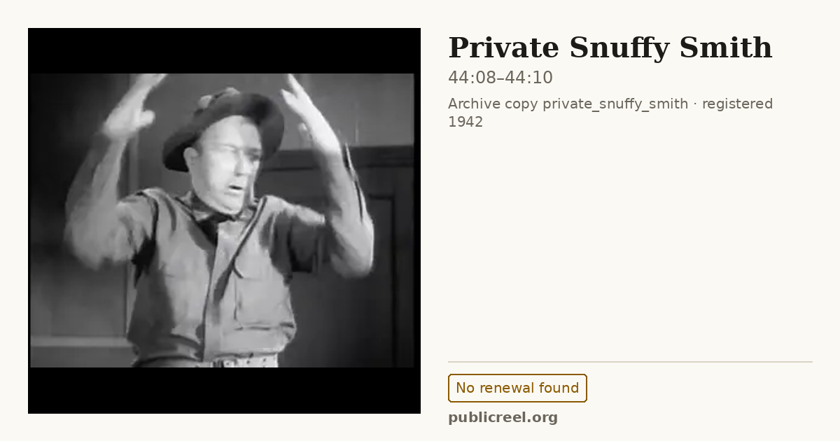 Frame from PRIVATE SNUFFY SMITH (1942) at 44:08; US record: No renewal found