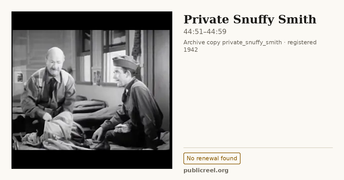 Frame from PRIVATE SNUFFY SMITH (1942) at 44:51; US record: No renewal found
