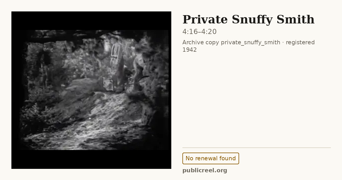 Frame from PRIVATE SNUFFY SMITH (1942) at 4:16; US record: No renewal found