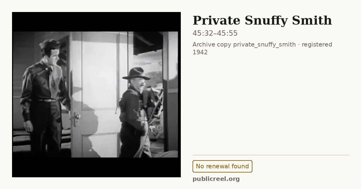 Frame from PRIVATE SNUFFY SMITH (1942) at 45:32; US record: No renewal found