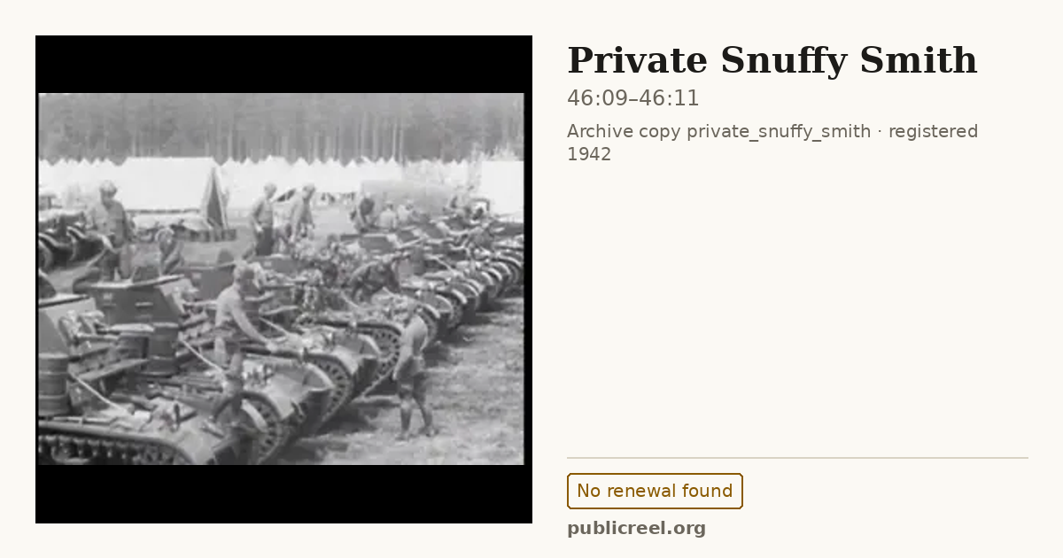 Frame from PRIVATE SNUFFY SMITH (1942) at 46:09; US record: No renewal found
